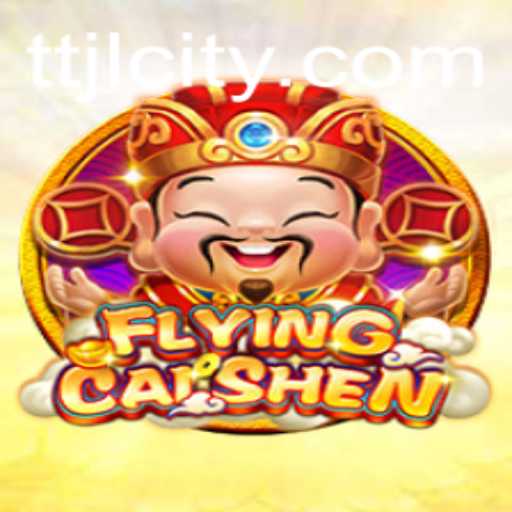 Discover the Thrilling World of FlyingCaiShen: A Unique Adventure Awaits